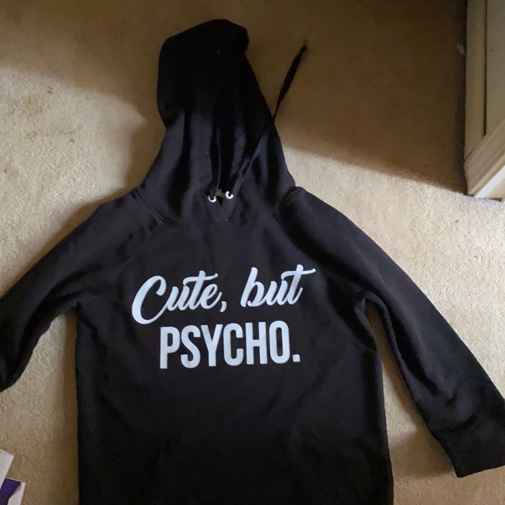 Cute but physco hoodie